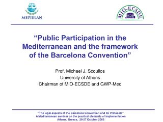 “Public Participation in the Mediterranean and the framework of the Barcelona Convention”