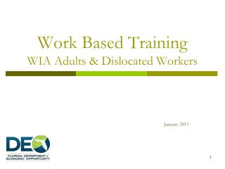 Work Based Training WIA Adults &amp; Dislocated Workers