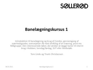 Banelægningskursus 1