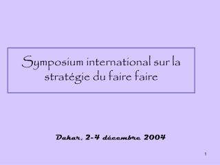 Symposium international sur la stratégie du faire faire