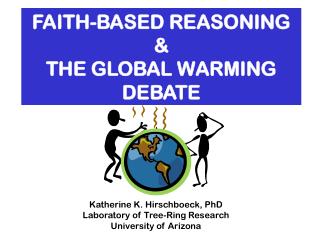 FAITH-BASED REASONING &amp; THE GLOBAL WARMING DEBATE