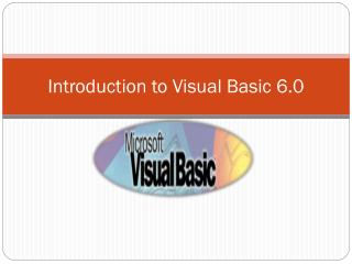 Introduction to Visual Basic 6.0