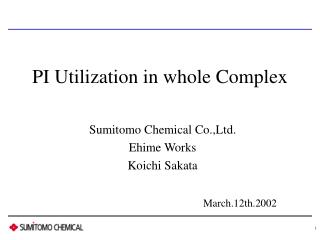 PI Utilization in whole Complex