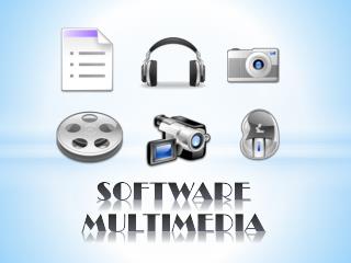 SOFTWARE MULTIMEDIA