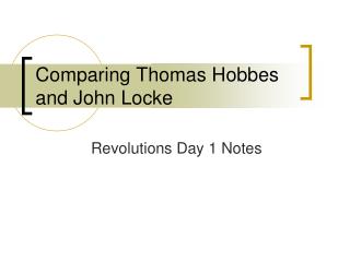 Comparing Thomas Hobbes and John Locke