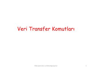 Veri Transfer Komutları