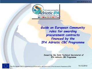 Guide on European Community rules for awarding procurement contracts financed by the