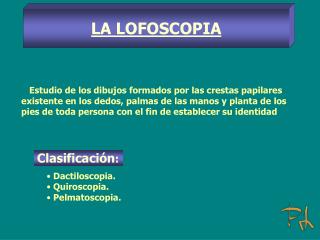 LA LOFOSCOPIA