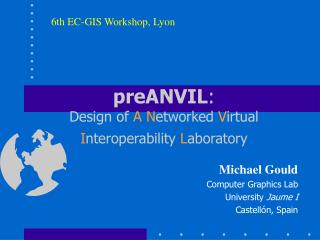 preANVIL : Design of A N etworked V irtual I nteroperability L aboratory
