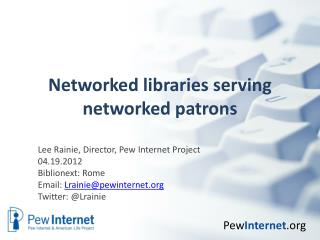 Networked libraries serving networked patrons
