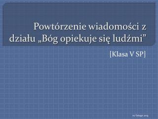 Powtórzenie wiadomości z działu „Bóg opiekuje się ludźmi”