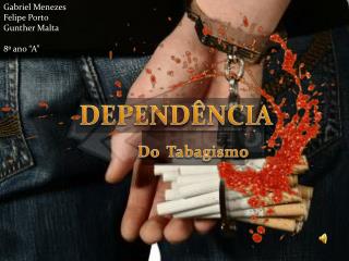 DEPENDÊNCIA