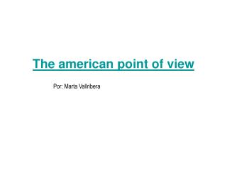 The american point of view