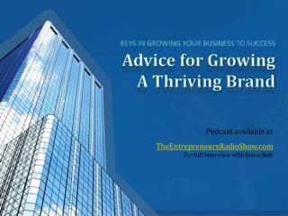 Advice for growing a thriving brand