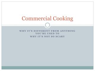 Commercial Cooking