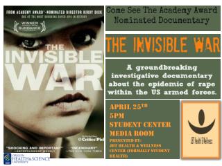 April 25 th 5PM Student Center Media Room Presented by: