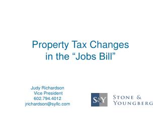 Property Tax Changes in the “Jobs Bill”