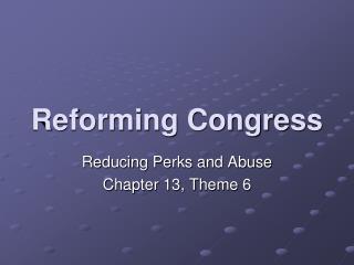 Reforming Congress