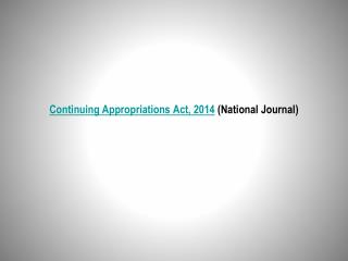 Continuing Appropriations Act, 2014 (National Journal)