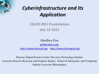 Cyberinfrastructure and Its Application