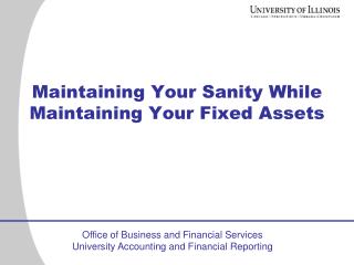 Maintaining Your Sanity While Maintaining Your Fixed Assets