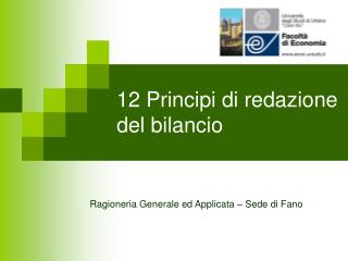 12 Principi di redazione del bilancio