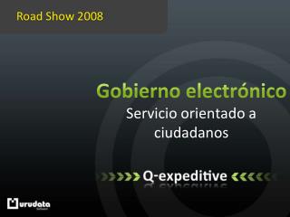 Gobierno electrónico Servicio orientado a ciudadanos