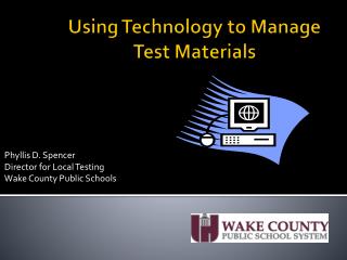 Using Technology to Manage Test Materials