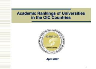 Academic Ranking s of Universities in the OIC Countries