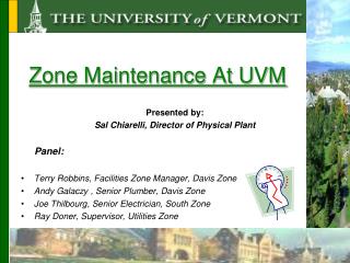 Zone Maintenance At UVM