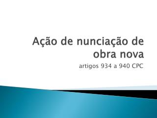 Ação de nunciação de obra nova