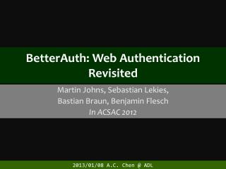 BetterAuth : Web Authentication Revisited