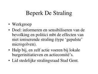 Beperk De Straling