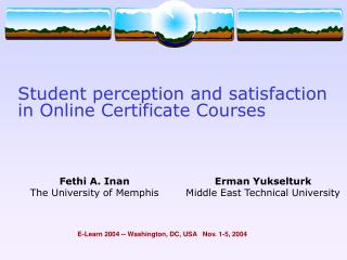 Student perception and satisfaction in Online Certificate Courses