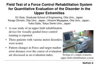 Testing of a simple isometric upper limb rehabilitation system