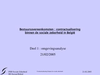 Bestuursovereenkomsten : contractualisering binnen de sociale zekerheid in België