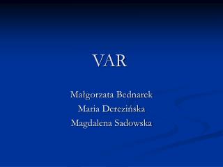 VAR