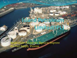 Island Petroleum Limited(IPL)