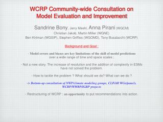 WCRP Community-wide Consultation on Model Evaluation and Improvement