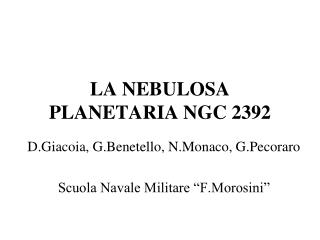 LA NEBULOSA PLANETARIA NGC 2392