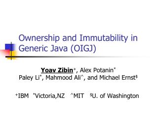 Ownership and Immutability in Generic Java (OIGJ)