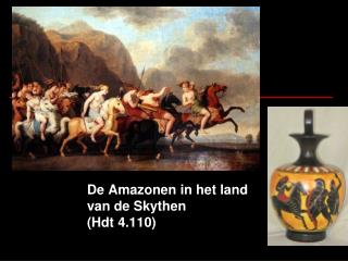 De Amazonen in het land van de Skythen (Hdt 4.110)