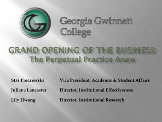 Grand opening of the business: The Perpetual Practice Anew