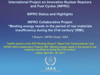 Y.Busurin / INPRO Group / IAEA