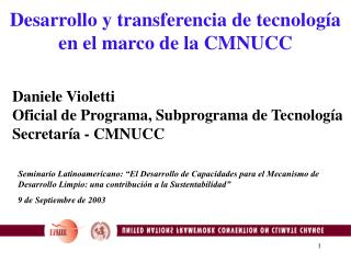 Desarrollo y transferencia de tecnología en el marco de la CMNUCC