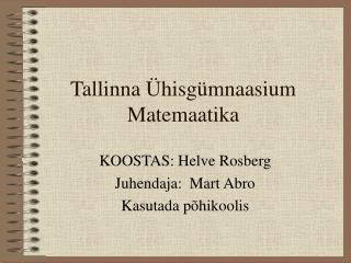 Tallinna Ühisgümnaasium Matemaatika