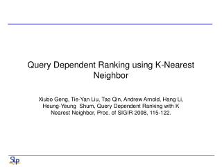 Query Dependent Ranking using K-Nearest Neighbor