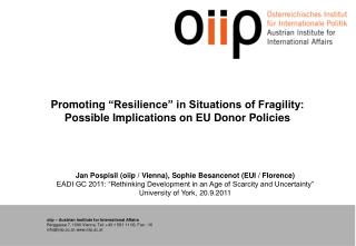 Promoting “Resilience” in Situations of Fragility: Possible Implications on EU Donor Policies