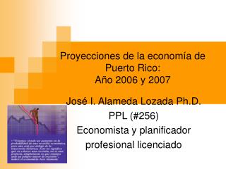 Proyecciones de la economía de Puerto Rico: Año 2006 y 2007