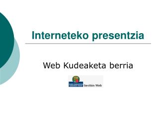 Interneteko presentzia